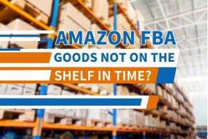 Amazon FBA 倉(cāng)庫(kù)貨物未及時(shí)上架怎么辦？